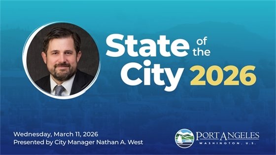The City of Port Angeles 2026 State of the City Address will be presented by Manager Nathan A. West on March 11.