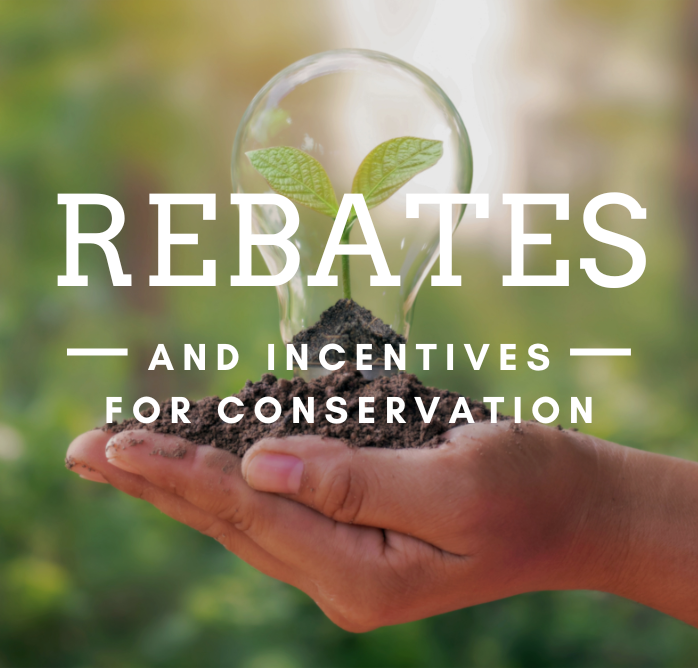 Conservation Rebates